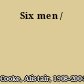 Six men /