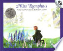 Miss Rumphius : story and pictures /