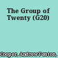 The Group of Twenty (G20)