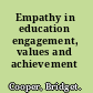 Empathy in education engagement, values and achievement /