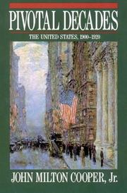 Pivotal decades : the United States, 1900-1920 /