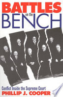 Battles on the bench : conflict inside the Supreme Court /