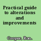 Practical guide to alterations and improvements