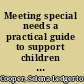 Meeting special needs a practical guide to support children with attention deficit hyperactivity disorder (ADHD) /