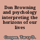 Don Browning and psychology interpreting the horizons of our lives /