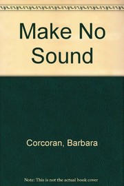 Make no sound /