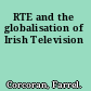 RTE and the globalisation of Irish Television