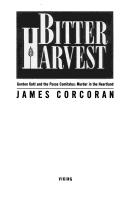Bitter harvest : Gordon Kahl and the Posse Comitatus : murder in the heartland /