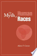 The myth of human races