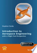 Introduction to aerospace engineering with a flight test perspective /