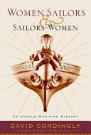 Women sailors and sailors' women : an untold maritime history /