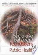 Social and behavioral foundations of public health /