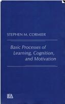 Basic processes of learning, cognition, and motivation /