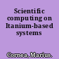 Scientific computing on Itanium-based systems