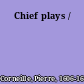 Chief plays /