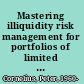 Mastering illiquidity risk management for portfolios of limited partnership funds /
