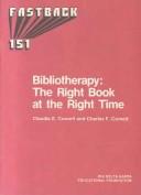 Bibliotherapy : the right book at the right time /