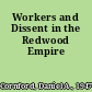 Workers and Dissent in the Redwood Empire