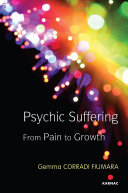 Psychic suffering : from pain to growth /