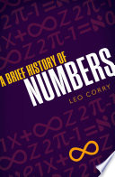 A brief history of numbers /