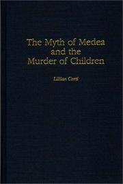 The myth of Medea and the murder of children /