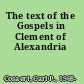The text of the Gospels in Clement of Alexandria