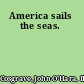 America sails the seas.