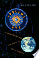 Apollo's eye a cartographic genealogy of the earth in the western imagination /