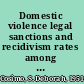 Domestic violence legal sanctions and recidivism rates among male perpetrators /