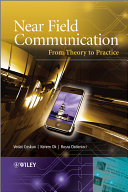 Near field communication from theory to practice /