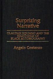 Surprizing narrative : Olaudah Equiano and the beginnings of Black autobiography /