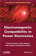 Electromagnetic compatibility in power electronics /