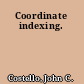 Coordinate indexing.