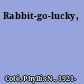 Rabbit-go-lucky,