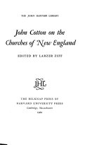 John Cotton on the churches of New England /