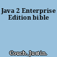 Java 2 Enterprise Edition bible