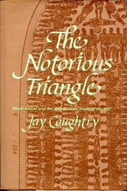 The notorious triangle : Rhode Island and the African slave trade, 1700-1807 /