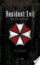 Resident Evil : Des zombies et des hommes /