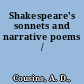 Shakespeare's sonnets and narrative poems /