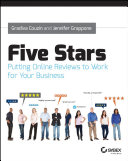 Five stars putting online reviews to work for your business /