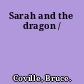 Sarah and the dragon /