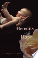 Heredity and hope the case for genetic screening /