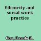 Ethnicity and social work practice