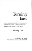 Turning east : the promise and peril of the new orientalism /