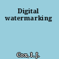 Digital watermarking