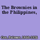 The Brownies in the Philippines,