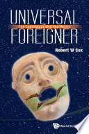 Universal foreigner : the individual and the world /