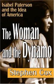 The woman and the dynamo : Isabel Paterson and the idea of America /