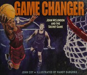 Game changer : John McLendon and the secret game /
