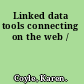 Linked data tools connecting on the web /